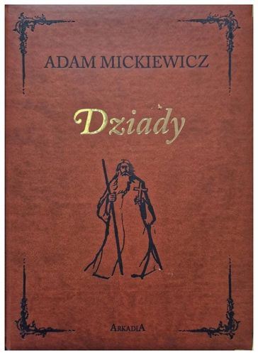 Dziady Adam Mickiewicz na Arena.pl