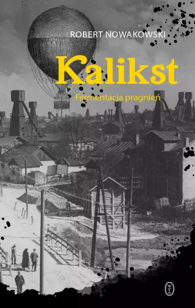 Kalikst. Fermentacja pragnień zdjęcie 1