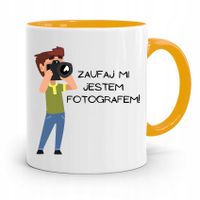 Kubek Żółty Fotografa Zaufaj Mi Jestem Fotografem Z Nadrukiem Ze Zdjęciem