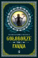 Gołoborze. Tom 1. Panna. Gołoborze. Tom 1