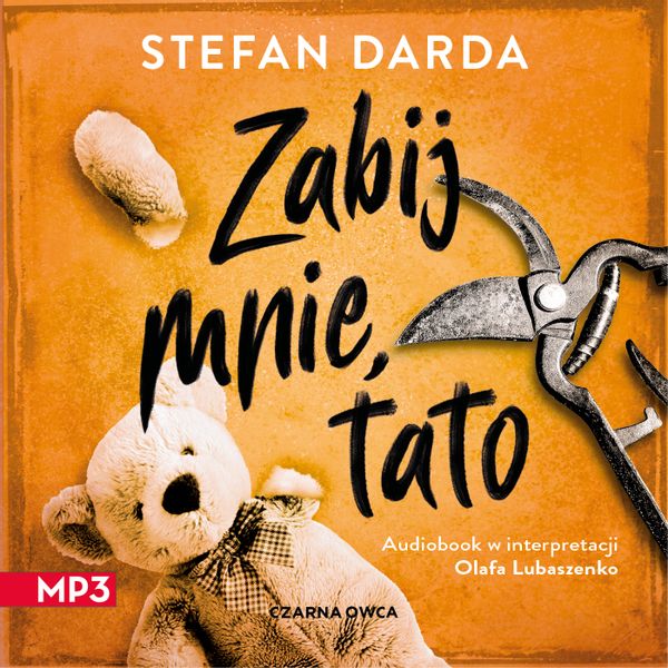 (mp3) Zabij mnie, tato zdjęcie 1