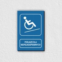 TABLICZKA bhp z nadrukiem informacyjna 30x20 Podjazd dla niepełnosprawnych