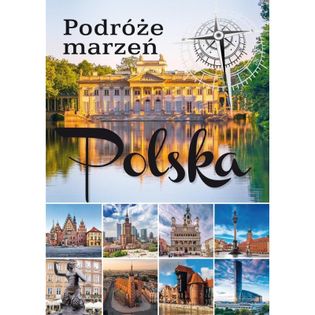 Podróże marzeń. Polska praca zbiorowa