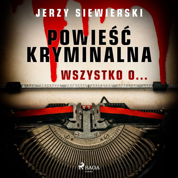 (mp3) Powieść kryminalna. Wszystko o... zdjęcie 1