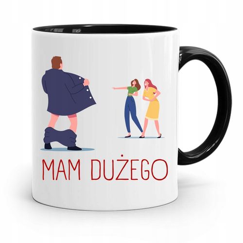 Kubek Czarny Śmieszny Zabawny Mam Dużego Prezent Z Nadrukiem Ze Zdjęciem na Arena.pl