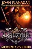 Niewolnicy z Socorro. Tom 4. Drużyna