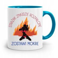 Kubek Błękitny Dla Strażaka Znajdzie Rozpalone Z Nadrukiem Ze Zdjęciem