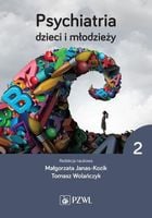 Psychiatria dzieci i młodzieży Tom 2 T. Wolańczyk