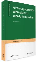 Kontrola podmiotów odbierających odpady komunalne + wzory do pobrania