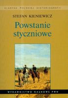 Powstanie styczniowe Stefan Kieniewicz