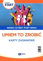 Pewny Start Nowe cztery pory roku Umiem to zrobić Karty zadaniowe