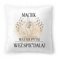 Poduszka Dla Maćka Na Urodziny Ze Zdjęciem Na Prezent Biała 40X40 Cm
