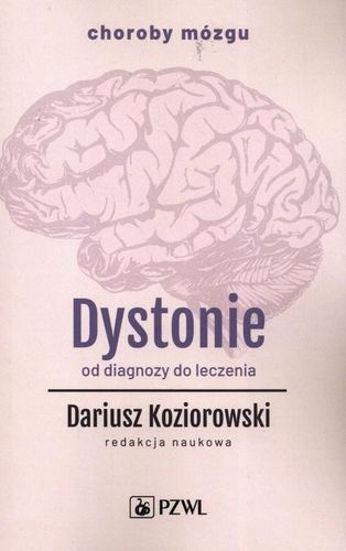 Dystonie. - Koziorowski Dariusz na Arena.pl