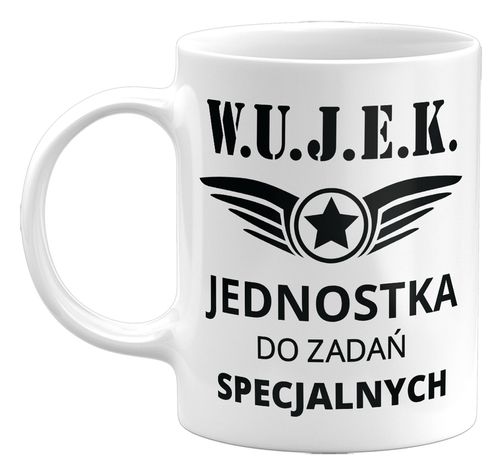 KUBEK WUJEK JEDNOSTKA DO ZADAŃ SPECJALNYCH. PREZENT DLA WUJKA, 330ML na Arena.pl