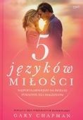 5 języków miłości. Tajemnica miłości na całe życie. Wyd. Esprit