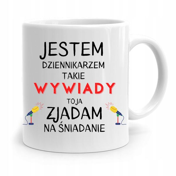 Kubek Dziennikarza Reportera Zjadam Na Śniadanie Z Nadrukiem Ze Zdjęciem zdjęcie 1