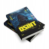 OSINT - Sztuka zdobywania informacji biały wywiad