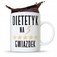 Dla Dietetyka Dietetyczki Kubek Na 5 Gwiazdek Z Nadrukiem Ze Zdjęciem
