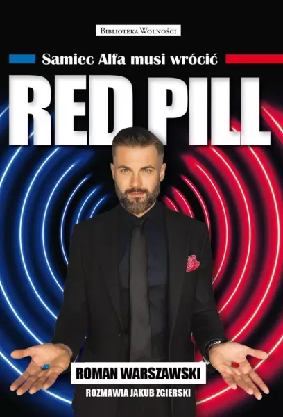 Red Pill. Samiec Alfa musi wrócić zdjęcie 1