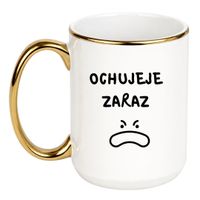 KUBEK "OCHUJEJE ZARAZ" Wzór - Duży Biało-Złoty 450 ml