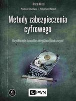 METODY ZABEZPIECZENIA CYFROWEGO. POZYSKIWANIE. . . BRUCE NIKKEL