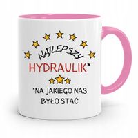Kubek Różowy Prezent Dla Najlepszego Hydraulika Z Nadrukiem Ze Zdjęciem