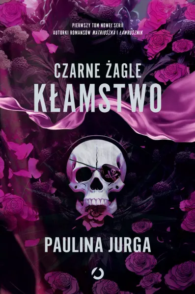Czarne żagle. Tom 1. Kłamstwo zdjęcie 1