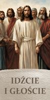 Baner religijny misyjny IDŹCIE I GŁOŚCIE 120x60 cm dużo wzorów