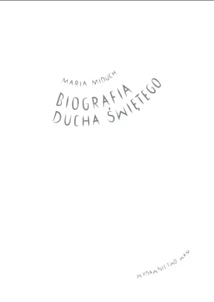 Biografia Ducha Świętego zdjęcie 2