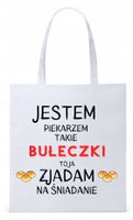 Dla Piekarza Prezent Torba Eco Biała Shopper Z Nadrukiem Ze Zdjęciem