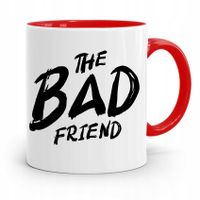 Kubek Czerwony Śmieszny Zabawny The Bad Friend Z Nadrukiem Ze Zdjęciem