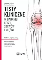 Testy Kliniczne W Badaniu Kości, Stawów I Mięśni