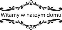100X50CM WITAMY NASZYM DOMU NAKLEJKA