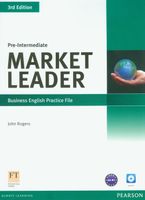Market Leader Pre-Intermediate Business English Practice File John Rogers