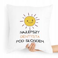 Poduszka Dla Najlepszego Dentysty Pod Słońcem Z Nadrukiem Ze Zdjęciem