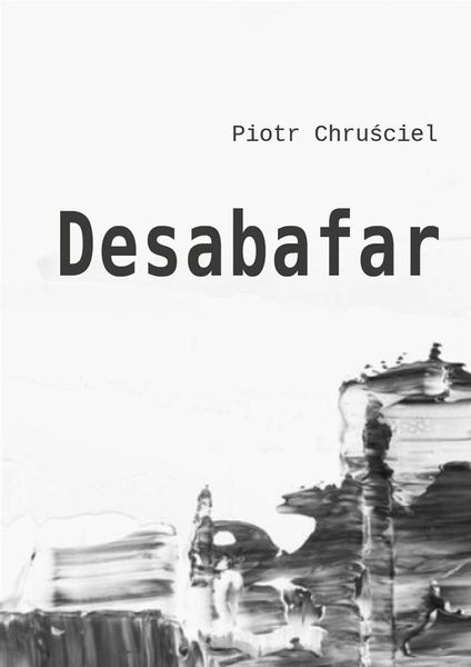 Desabafar Piotr Chruściel zdjęcie 1