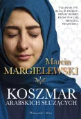 Książka Koszmar arabskich służących Opowieść o tajemnicach krajów arabskich
