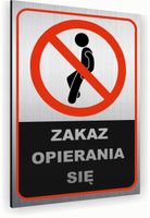 Tabliczka znak informacyjny 30x20 ZAKAZ OPIERANIA SIĘ Dibond SREBRNA