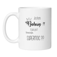 KUBEK "JESTEM BABCIĄ! A JAKA JEST TWOJA SUPERMOC?"
