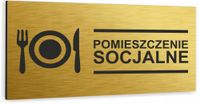 Tabliczka informacyjna nadruk UV POMIESZCZENIE SOCJALNE z dibondu ZŁOTA
