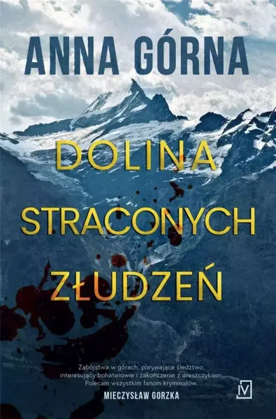Dolina straconych złudzeń zdjęcie 1