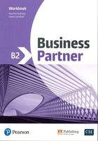 Business Partner B2 Workbook John Rogers,Lewis Lansford,Iwona Dubicka