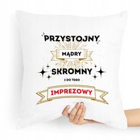Prezent Poduszka Dla Imprezowicza Imprezowiczki Z Nadrukiem Ze Zdjęciem