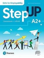 Step Up Skills for Employability.A2+ Coursebook