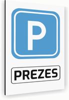 Tabliczka znak informacyjny 20x15 Biała PARKING DLA PREZESA Aluminiowa