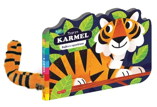 Akademia Mądrego Dziecka. Bajka Z Ogonkiem. Tygrys Karmel na Arena.pl