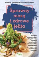 Sprawny mózg i zdrowe jelita Alberto Villoldo, Conny Andersson