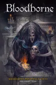 Bloodborne. Tom 4. Królestwo posępnych cieni