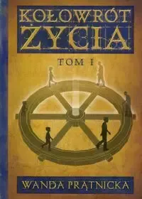 Kołowrót życia t.1 zdjęcie 1