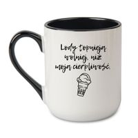 KUBEK „LODY TOPNIEJĄ WOLNIEJ NIŻ MOJA CIERPLIWOŚĆ” Wzór - Elegant Coffee Czarny 330 ml